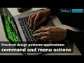 Practical design patterns applications command and menu actions