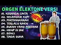 Lagu ORGEN TUNGGAL ELECTONE FULL ALBUM RAMPAK KENDANG KOPLO JAIPONG TERBAIK 2023 2