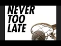 The basketball documentary NEVER TOO LATE Full Movie