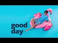 Download Lagu Good Day