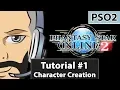 PSO2 - Character Creation Tutorial