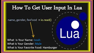 Lua Tutorials Getting User Input In Lua Lua For Beginners