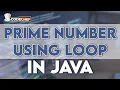 Prime Number Using Loop in Java