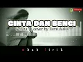 Download Lagu CINTA DAN BENCI Geisha || cover by Tami Aulia