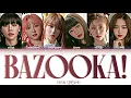 Download Lagu GWSN (공원소녀) – BAZOOKA! Lyrics (Color Coded Han/Rom/Eng)