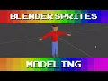 Blender 2D Sprite tutorial Ep 1 - Modeling