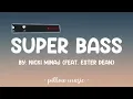 Super Bass - Nicki Minaj (Feat. Ester Dean) (Lyrics) 🎵
