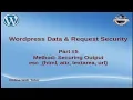 Wordpress Plugin Data Request Security Method Securing Output Escaping