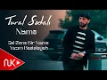 Download Lagu Tural Sedali - Name 2025 (Yeni Klip) MP3