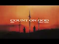 gio., Dell Mac - COUNT ON GOD (Official Audio)