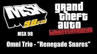 Download GTA: Liberty City Stories - MSX 98 | Omni Trio - \ MP3