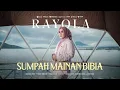 Download Lagu Rayola - sumpah mainan bibia |speed up song
