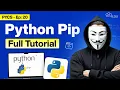 What is PIP in Python How to Install How to Use PIP in Python Full Guide PYCS Ep 20