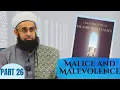 Essentials of Islamic Spirituality: Malice and Malevolence |Dr. Mufti Abdur-Rahman ibn Yusuf Mangera