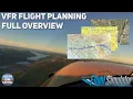 The Flight Simmer s Guide to VFR Route Planning for MSFS