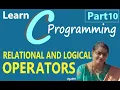 C - RELATIONAL AND LOGICAL OPERATORS PART 10