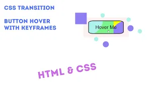 CSS Transition - Button Hover Effect With Keyframes CSS Transition HTML CSS