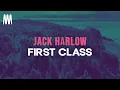 Jack Harlow - First Class (Lyrics)
