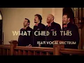 Download Lagu What Child Is This - Featuring Vocal Spectrum (Official Video)