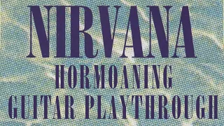 Download Nirvana Hormoaning Complete Guitar Playthrough | All Songs with Studio Tone MP3