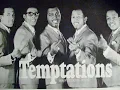 the temptations- i know i'm losing you