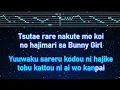 Karaoke♬ Bunny Girl - AKASAKI【No Guide Melody】 Instrumental, Lyric Romanized