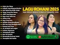 Download Lagu Lagu Rohani Mitha Talahatu, Regina Pangkerego \u0026 Talita Doodoh Full Album 2025 | Lagu Rohani Terbaru
