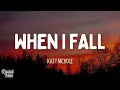 Katy Nichole - "When I Fall" (Lyrics)