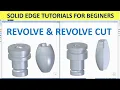Solid Edge Tutorials Modeling How to use Revolve Revolve Cut