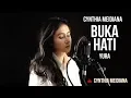 Download Lagu YURA YUNITA - BUKA HATI CYNTHIA MEIDIANA COVER