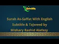 Download Lagu 37 Surah As-Saffat by Mishary Rashid Alafasy With English Subtitle
