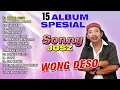 15 Album Spesial Sonny Josz | Wong Deso | Madiun Ngawi | Taubat