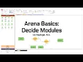 Arena Basics The Decide Module