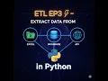 ETL EP3 - Extract Data from Excel Database API in Python