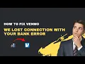 How to Fix We Lost Connection with Your Bank on Venmo - 2026 Plaid Reconnection