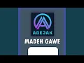 Download Lagu Madeh Gawe (Cover)