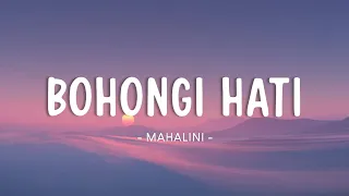 mahalini bohongi hati lyrics video 