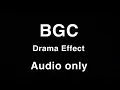Download Lagu BGC Drama Effect (Audio Only)