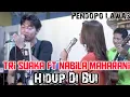 Download Lagu LIVE STREAMING - HIDUP DIBUI COVER TRI SUAKA FT NABILA MAHARANI