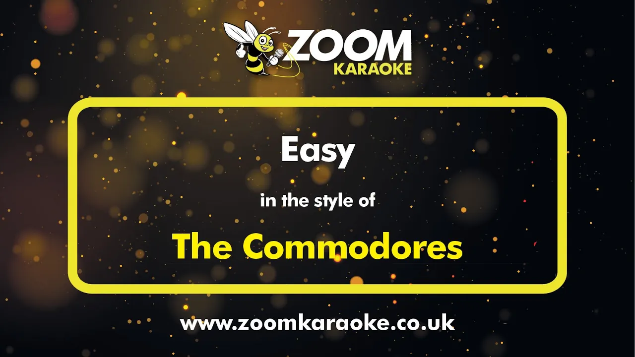 The Commodores - Easy - Karaoke Version from Zoom Karaoke