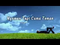 Lagu Sonara — Nyaman Tapi Cuma Teman (Official Lyric Video)