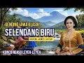 Lagu GENDING JAWA KLASIK | SELENDANG BIRU | Uyon Uyon Kagem Rencang Ngopi 
