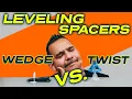 Which Leveling Spacers are Best Twist or Wedge
