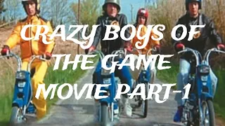 crazy boys of the game movie part 1 yt trending movie