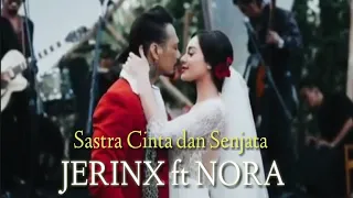 Download Sastra , Cinta dan Senjata - Nora \u0026 Jrx  (Official Video Clip) MP3