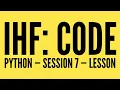 Intro to Python Lesson 7