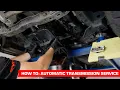 HOW TO Automatic Transmission Service