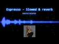 Download Lagu Sabrina Carpenter - Espresso (Slowed to PERFECTION + reverb)