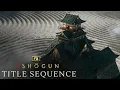 Download Lagu Shōgun | Official Title Sequence | FX