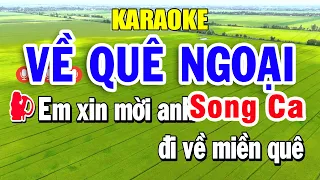 Karaoke Về Quê Ngoại Song Ca - Âm Thanh Nhạc Sống 2026 | Trọng Hiếu Beat